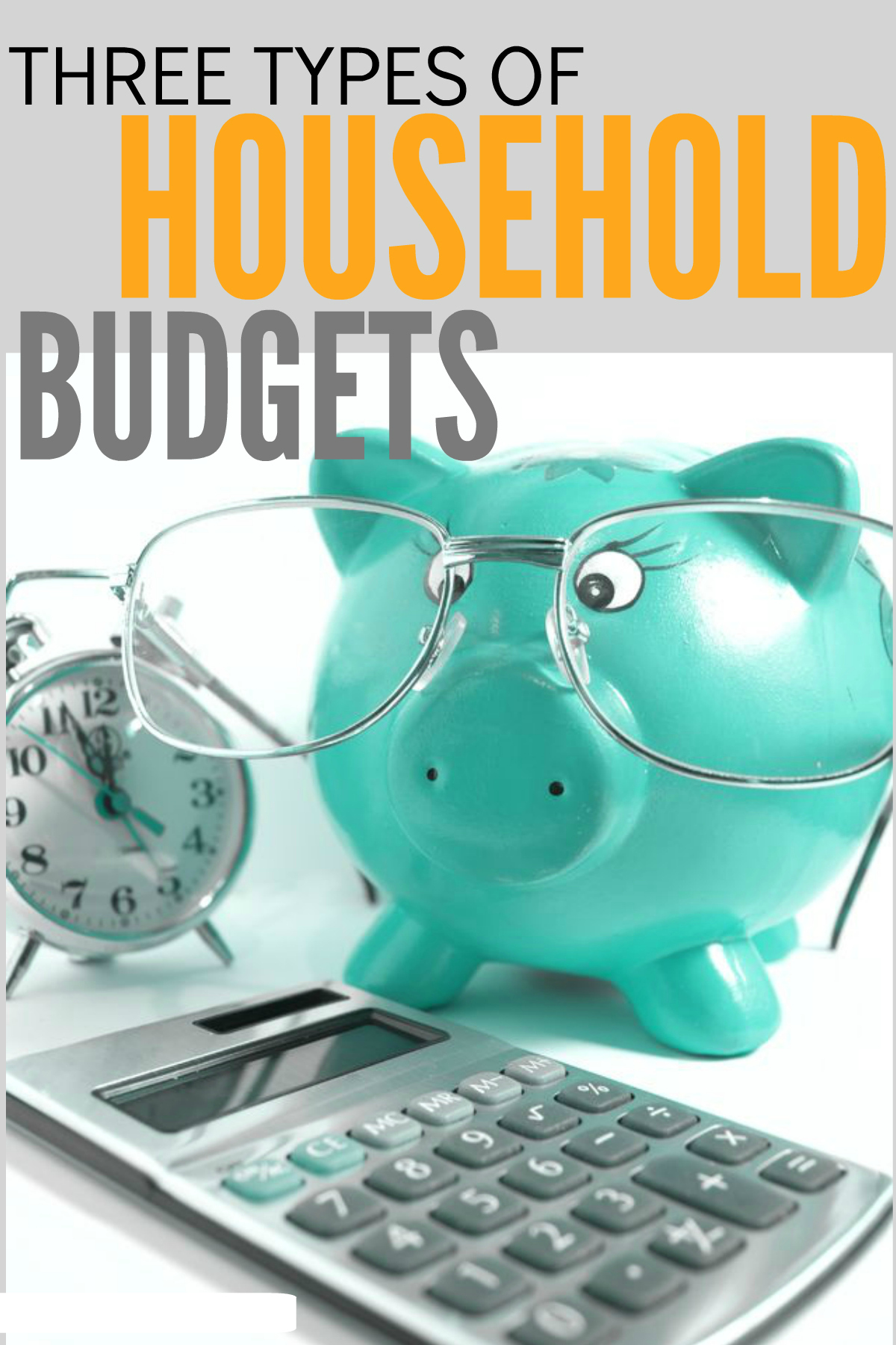 3 Types Of Household Budgets Real Life Budget Examples Everybody 